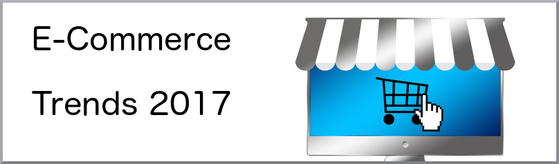 eCommerce Trends 2017